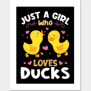 Just a Girl who Loves Ducks Gift Posters and Art